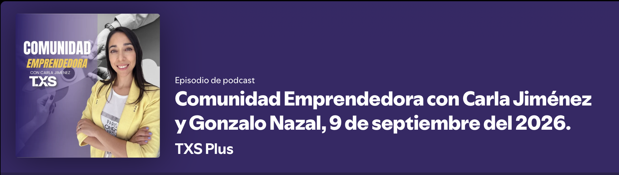 Captura del episodio de Comunidad Emprendedora de TXS Plus, con Carla Jiménez y Gonzalo Nazal